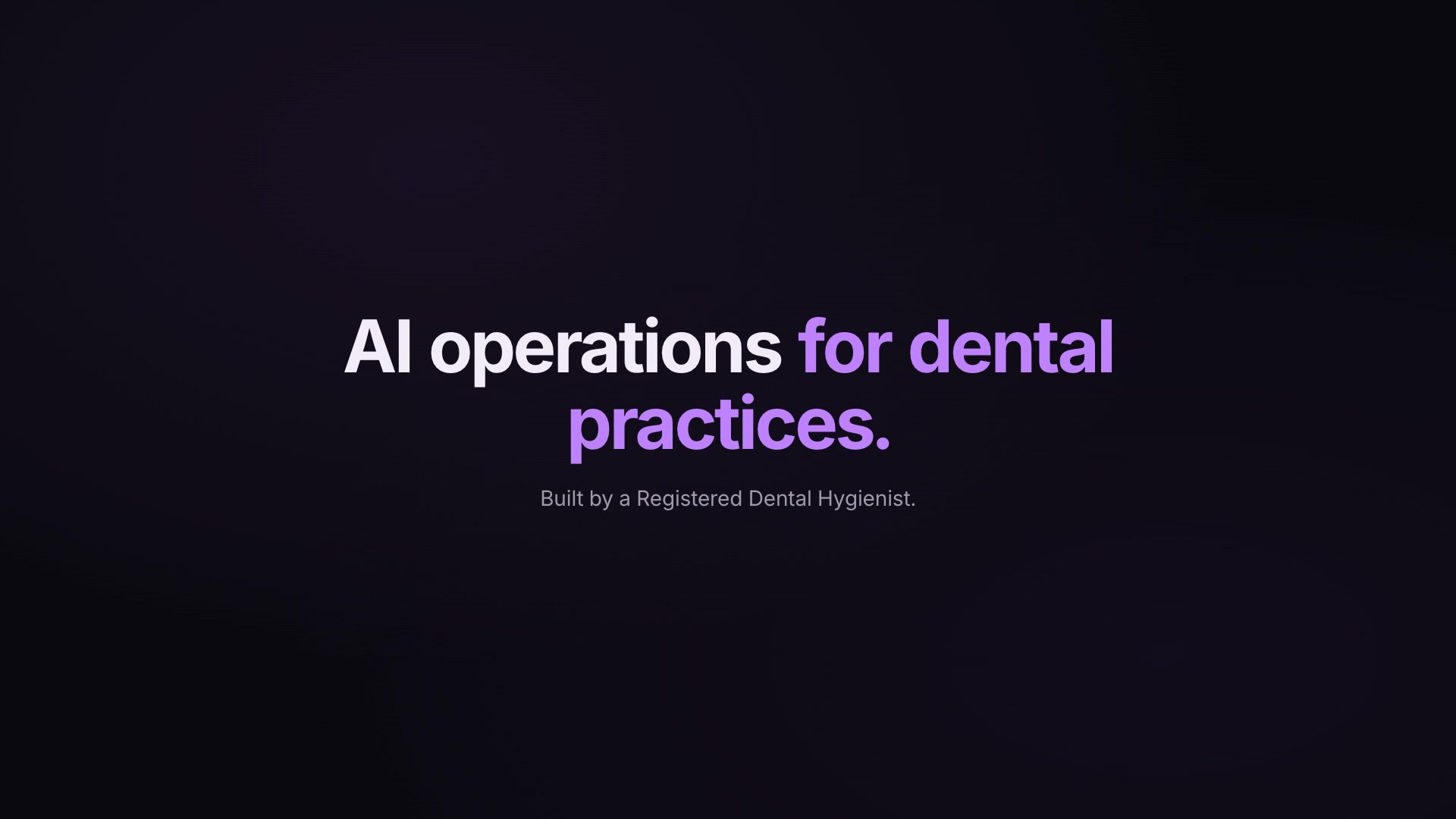 TrueFlow — AI Operations for Dental Practices